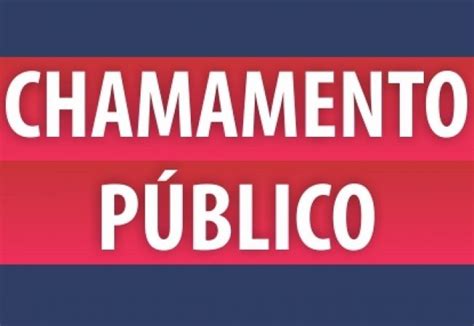 Notícia Edital De NotificaÇÃo E Chamamento PÚblico Prefeitura