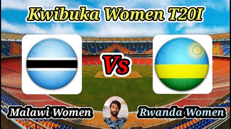 Rwanda Women Vs Botswana Women Match Kwibuka Women T I Youtube