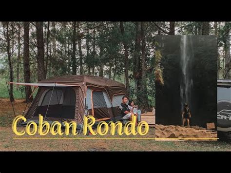 Coban Rondo Batu Malang || Camping sendirian || update terbaru - YouTube