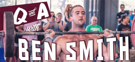 Q&A with Ben Smith | Airrosti | Athlete, Crossfit games, Crossfit athletes