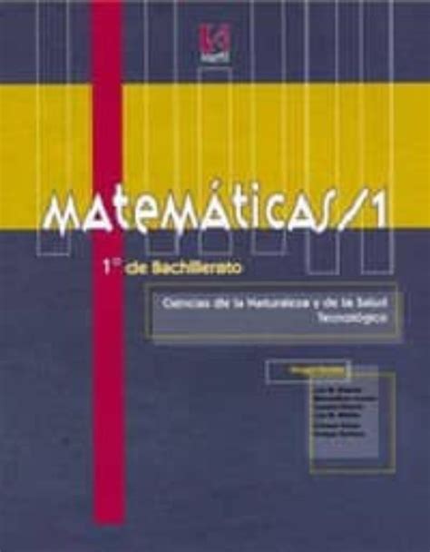 MATEMÁTICAS CIENCIAS NATURALES Y TECNOLÓGICO 1 1º BACHILLERATO