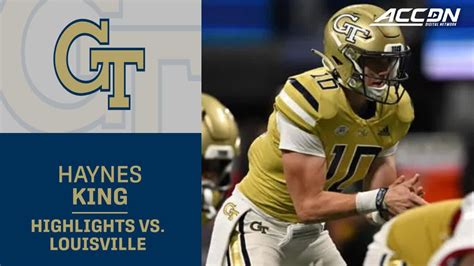 Georgia Tech Qb Haynes King Highlight Vs Louisville Youtube