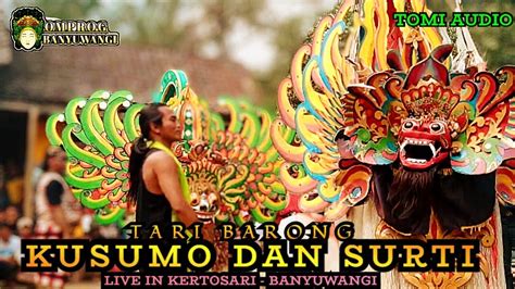 Tari Barong Kusumo Surti Seni Jaranan Tresno Budoyo Gombeng Live In