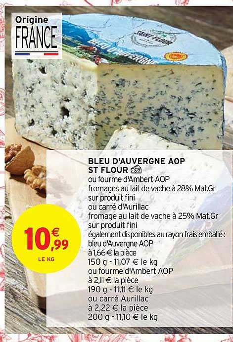 Promo Bleu D Auvergne Aop St Flour Chez Intermarch Hyper Icatalogue Fr