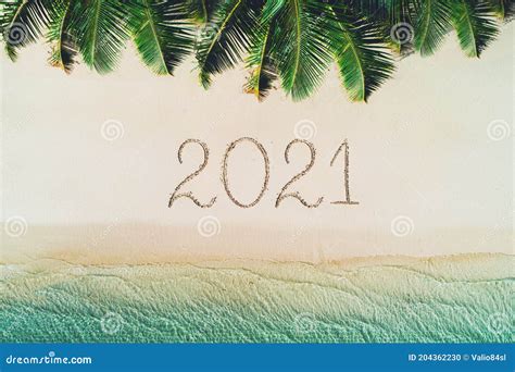 Happy New Year Concept 2021 Written On The Sand Summer Holiday On