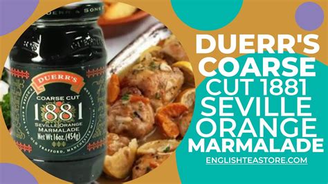 Duerr S Coarse Cut Seville Orange Marmalade English Tea Store