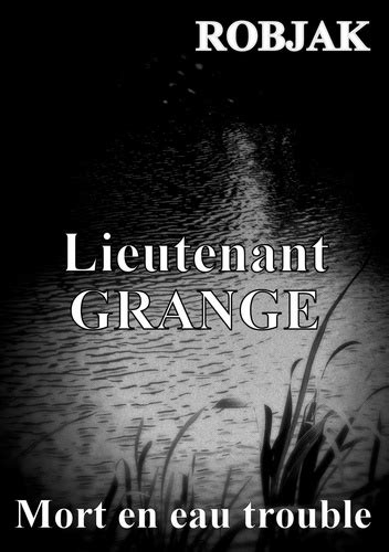 Lieutenant Grange Mort en eau trouble Télécharger PDF ePUB Audio