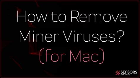 Hoe Te Verwijderen Miner Virus Uit Mac Instructies