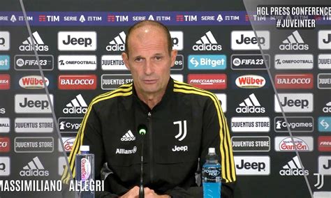 Juve Inter Allegri In Conferenza La Sintesi Video