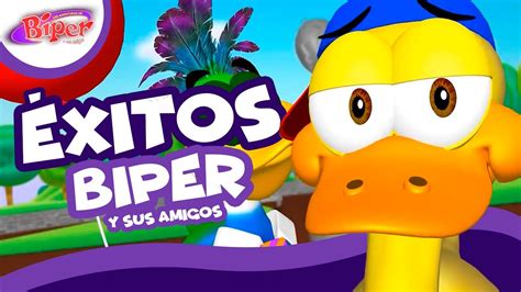 Xitos De Biper Y Sus Amigos Canciones Infantiles Youtube