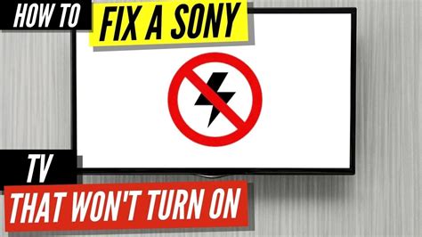 How To Fix A Sony Tv That Wont Turn On Youtube