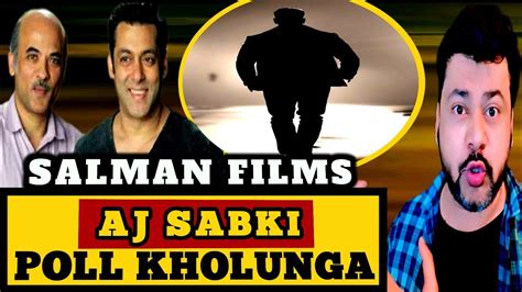 My Angry Reply To Salman Khan New Movie News On Salman Khan Sooraj