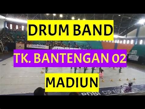 LOMBA DRUM BAND PDBI CUP MADIUN KOTA 2024 TK DESA BANTENGAN 02 BORONG