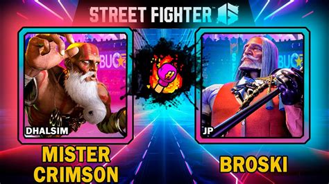 Street Fighter 6 Mister Crimson DHALSIM VS Broski JP スト6 SF6