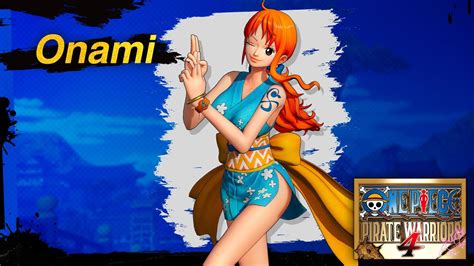 One Piece Pirate Warriors 4 NAMI MAX LEVEL Onami Costume HARD