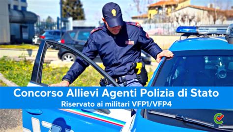 Concorso Allievi Agenti Polizia Di Stato Riservato Ai Militari