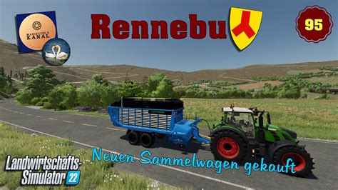 LS 22 Rennebu 95 Neuen Sammelwagen Gekauft YouTube