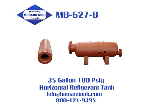 MB627B 180 Psig Refrigerant Tank Hanson Tank Asme Code Pressure