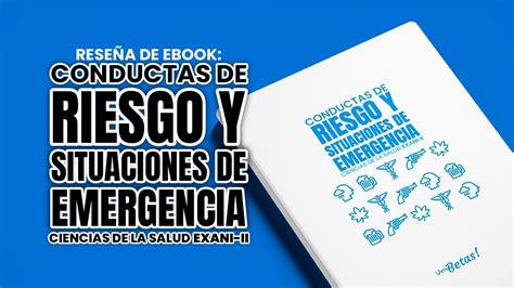 EXANI II Ciencias De La Salud Conductas De Riesgo Y Situaciones De