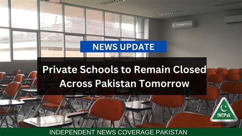 Private Schools to Remain Closed Across Pakistan Tomorrow - INCPak