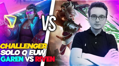 JE STOMP UNE RIVEN GRACE A CETTE RUNE Challenger EUW Top Garen Vs