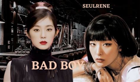 Hist Ria Bad Boy Seulrene Abo Seulgi G P A Proposta Hist Ria