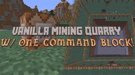 Minecraft Vanilla Mining Quarry With One Command Block Youtube