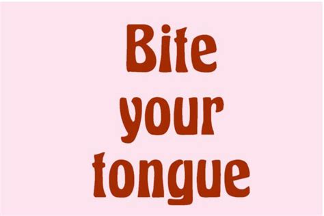 Bite Your Tongue Quotes Design Graphic By Happlestudio9 · Creative Fabrica