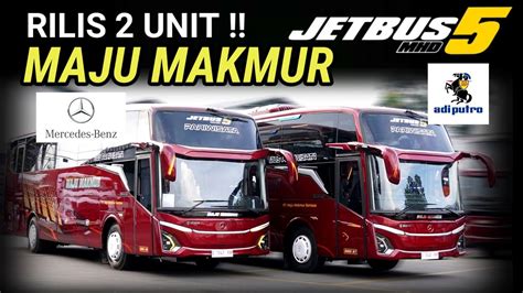 Rilis Maju Makmur Jetbus 5 MHD Mercedes Benz OH 1626 Karoseri