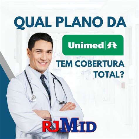 Qual Plano Da Unimed Que Cobre Tudo