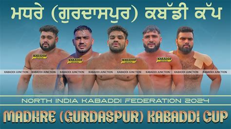 Live Madhre Gurdaspur Kabaddi Cup Mar North India