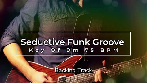 Seductive Funk Groove Blues Guitar Backing Track Jam In Dm Youtube