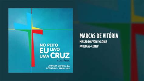 Missão Louvor e Glória Marcas de vitória YouTube