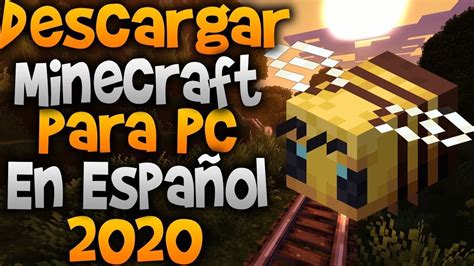 COMO DESCARGAR MINECRAFT PARA PC GRATIS Ultima Version en Español 1 15