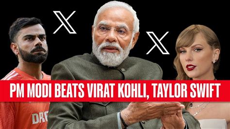 Pm Modi Becomes Worlds Most Followed Leader On X Beats Virat Kohli