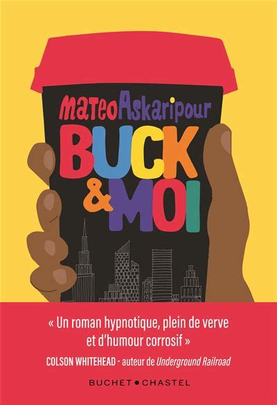 Buck Moi Broch Mateo Askaripour St Phane Roques Achat Livre