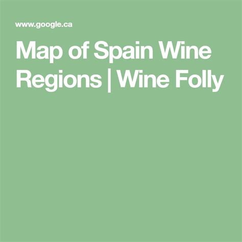 Map Of Spain Wine Regions Wine Folly Map Of Spain Wine Region