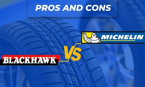 Blackhawk Tires vs Michelin Tires: A 2025 Analysis