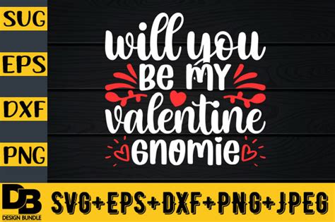 Will You Be My Valentine Gnomie Graphic By Tshirt Store · Creative Fabrica