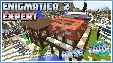 Final Base Walkthrough Minecraft Enigmatica Expert Youtube