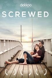 Watch Screwed Online | 2017 Movie | Yidio