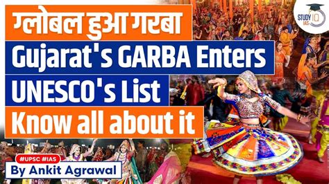 Gujarat S Garba Achieves Unesco Recognition As Intangible Cultural