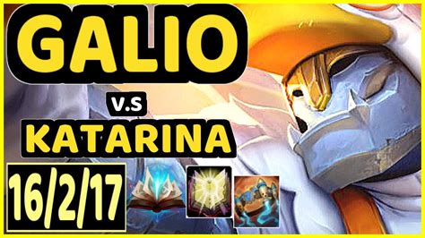 ROBO GALIO Vs KATARINA 16 2 17 KDA MID CHALLENGER GAMEPLAY BR