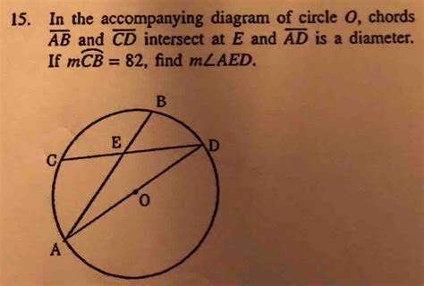 Solved 15 In The Accompanying Diagram Of Circle O Chords Overline AB