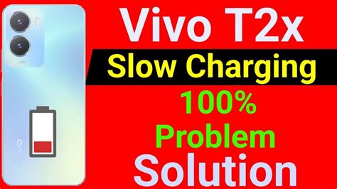 Vivo T2x 5G Slow Charging Problem How To Solve Slow Charging Problem