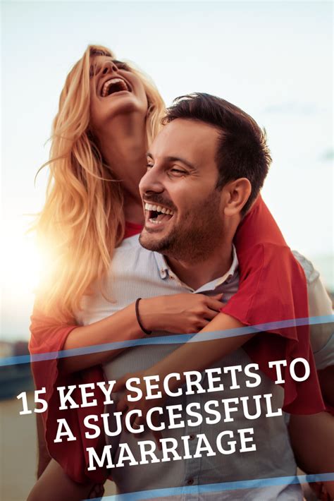 15 Key Secrets To A Successful Marriage Successful Marriage Best