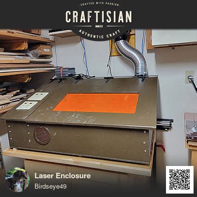 Laser Enclosure - Woodworking Project by Birdseye49 - Craftisian