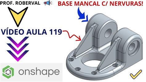 Aula Exerc Cio Modelamento Da Base Mancal Nervuras E