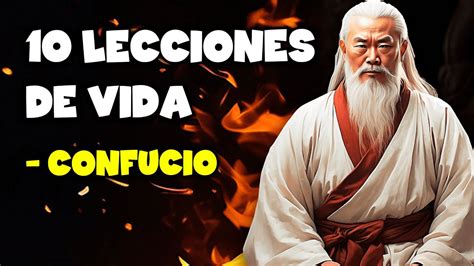 10 Lecciones De Vida De Confucio Confucianismo YouTube