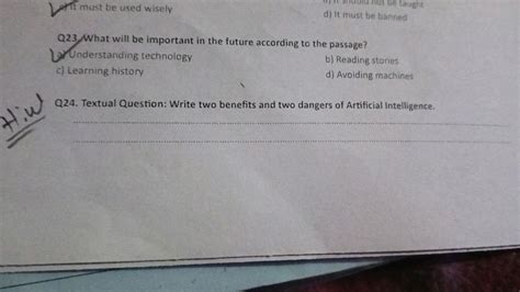 Q23 What will be important in the future according to the passage? a) Und..